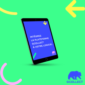 Intégrer la plateforme Gcollect à votre logiciel