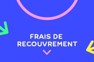 Frais de recouvrement