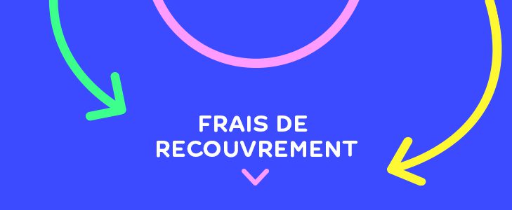 Frais de recouvrement