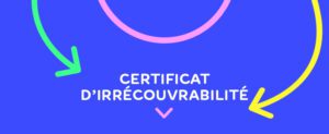 certificat-d-irrecouvrabilite-de-facture-tout-savoir-sur-sa-necessite-et-son-utilite