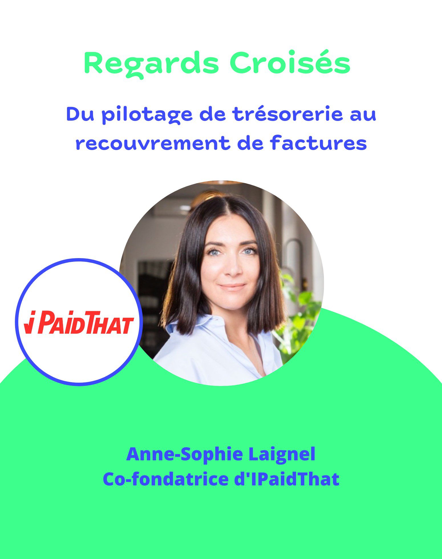 Anne-Sophie Laignel, co-fondatrice d'iPaidThat