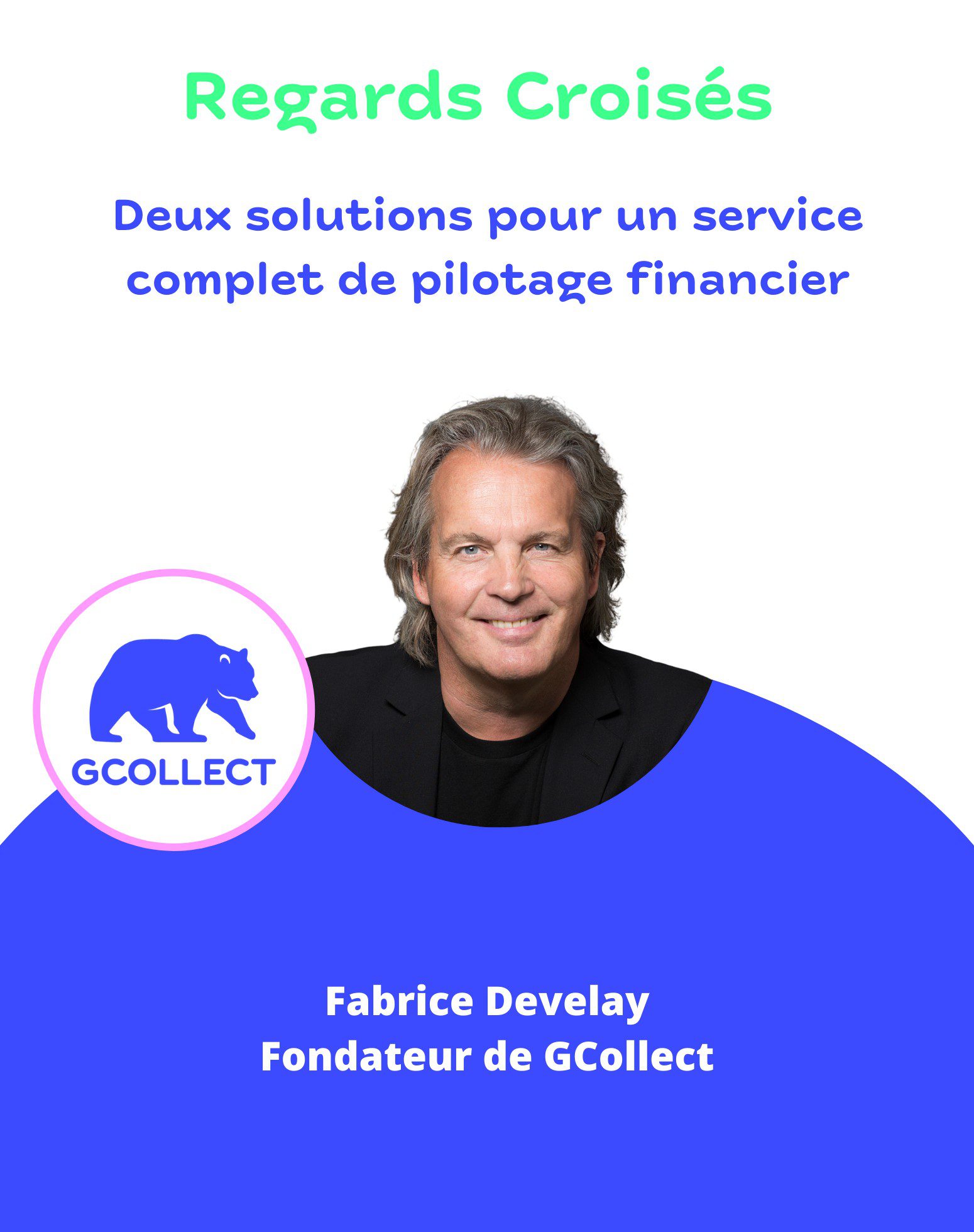 Fabrice Develay, fondateur de GCollect