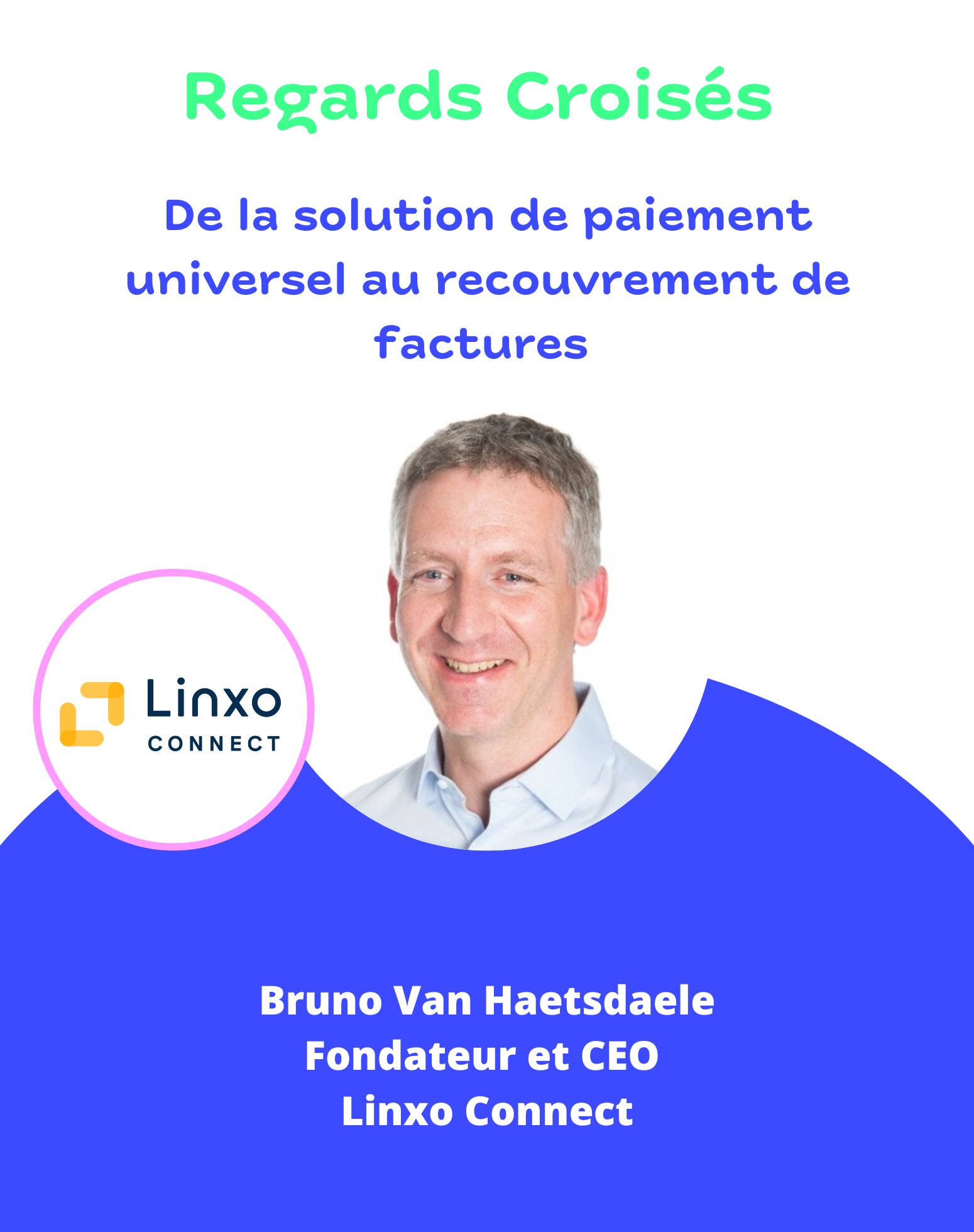 Linxo Connect x GCollect : de la solution de paiement universel au recouvrement
