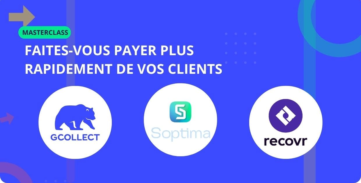 masterclass - comment accélérer vos encaissements