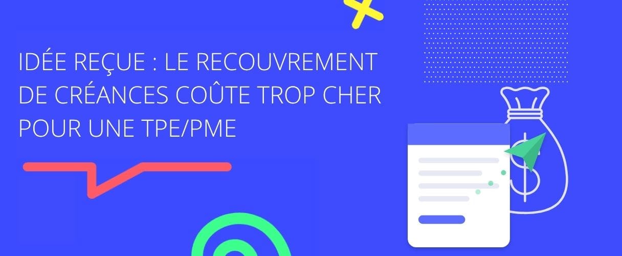 Recouvrement TPE PME recouvrment externalisé cout pour les TPE et PME